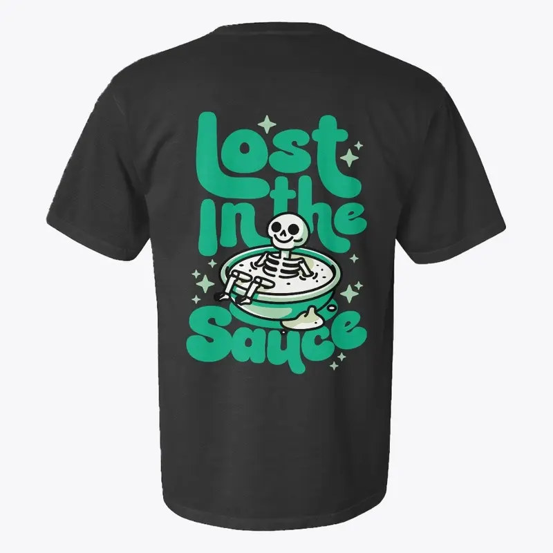 LOST IN THE SAUCE COMFORT TEE